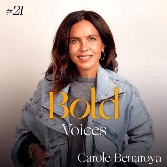 Carole Benaroya Bold Voices Podcast