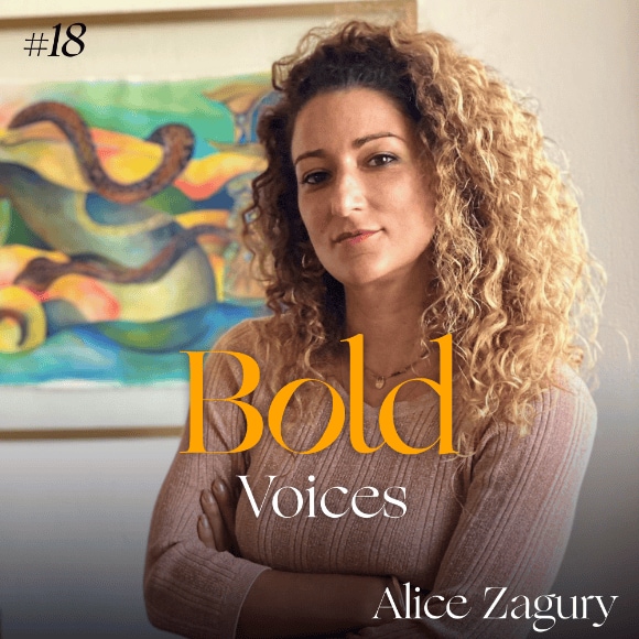 Alice Zagury Bold Voices Podcast