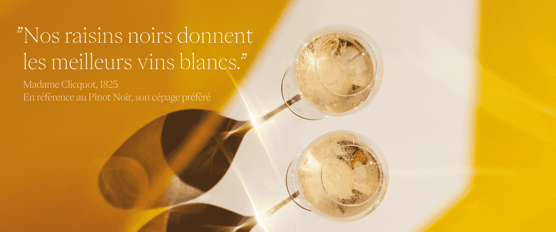 Citation de Madame Clicquot et deux verres de La Grande Dame 2018